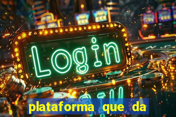 plataforma que da 100 de bonus